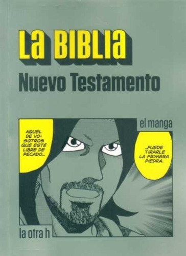 Biblia, La. Nuevo Testamento. El Manga -