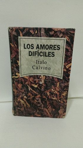 Italo Calvino Los Amores Difíciles Original Usado 