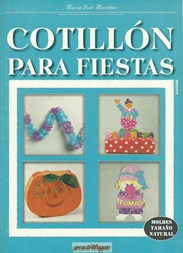 Cotillon Para Fiestas - Martinez J (libro) 