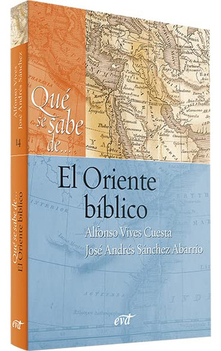 Que Se Sabe De  El Oriente Biblico