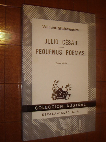 W. Shakespeare, Julio Cesar - Pequeños Poemas,  Austral 1977