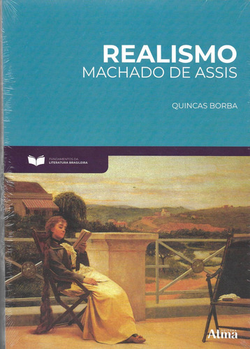 Realismo: Quincas Borba, de Joaquim Machado de Assis. Editorial Atma Editora, capa mole em português, 2021