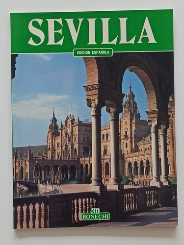 Libro Sevilla Bonechi Fotos De La Ciudad En Español La Plata