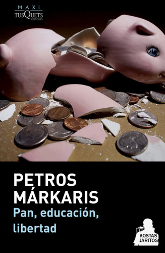 Libro Pan, Educación Libertad De Markaris, Petros