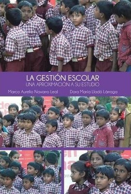 La Gestion Escolar - Marco Aurelio Navarro Leal