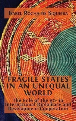 Libro 'fragile States' In An Unequal World : The Role Of ...