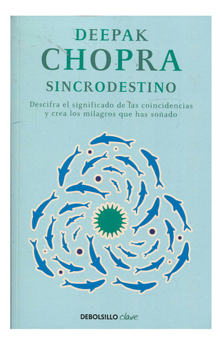 Sincrodestino - Deepak Chopra - Libro Original