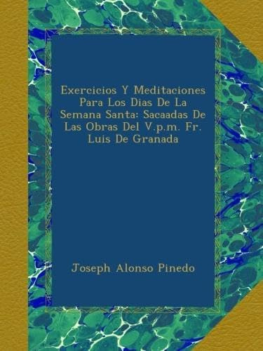 Libro: Exercicios Y Meditaciones Para Los Dias De La Semana