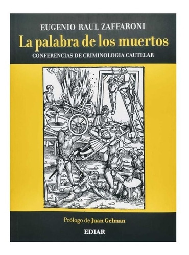 La Palabra De Los Muertos Rustica - Zaffaroni