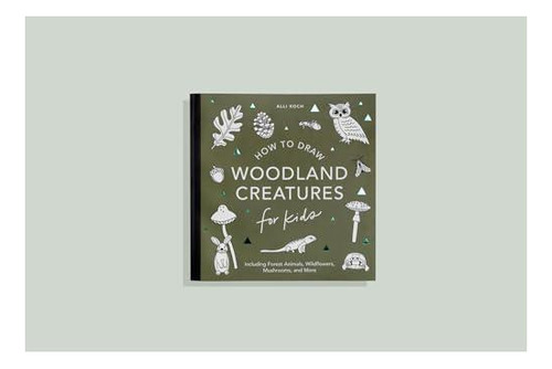 Libro: Mushrooms & Woodland Creatures: How To Draw Books For