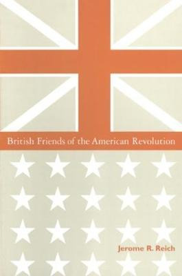 Libro British Friends Of The American Revolution - Jerome...