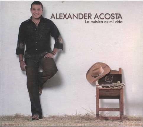 Cd - Alexander Acosta / La Musica Es Mi Vida