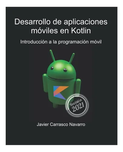 comprar Libro: Desarrollo De Aplicaciones Móviles En Kotlin: A La