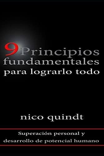 Libro: 9 Principios Fundamentales Lograrlo Todo (spanis