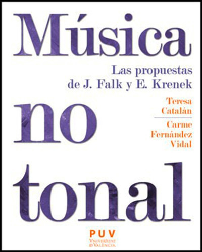 Música No Tonal, De Carme Fernández Vidal Y Teresa Catalán S