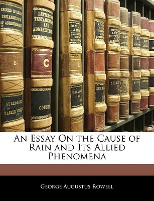 Libro An Essay On The Cause Of Rain And Its Allied Phenom...