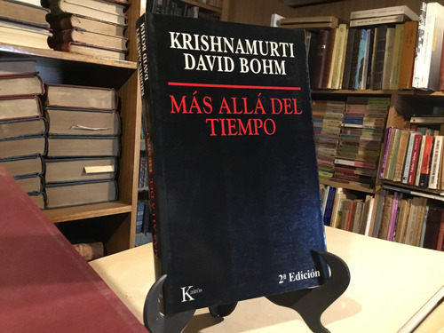 Màs Allà Del Tiempo Krishnamurti - David Bohm