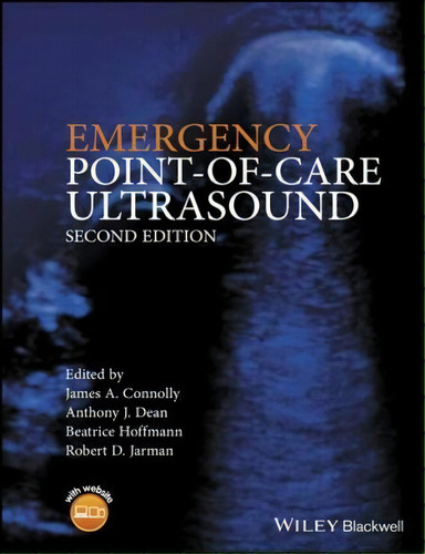 Emergency Point-of-care Ultrasound, De Jim Nolly. Editorial John Wiley & Sons Inc, Tapa Blanda En Inglés