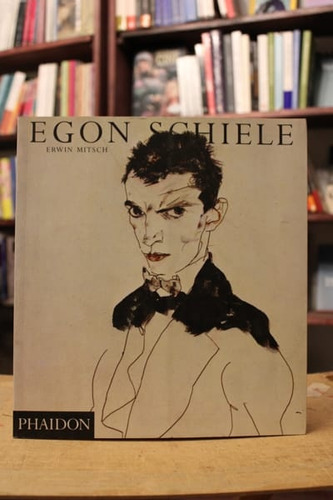 Egon Schiele (erwin Mitsch) - Erwin Mitsch