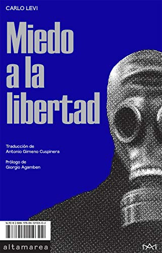 Libro Miedo A La Libertad De Levi Carlo Altamarea