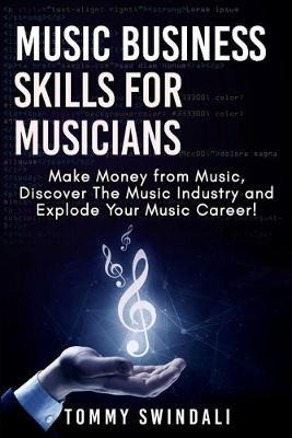 Libro Music Business Skills For Musicians : Make Money Fr...