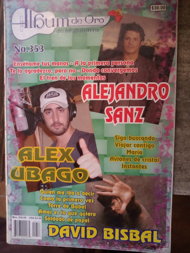 Alejandro Sanz Y Alex Ubago En Revista Album De Oro Año 2007 (Usado)