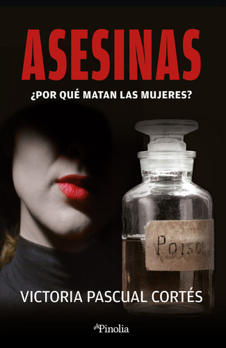 Libro Asesinas - Victoria Pascual Cortes