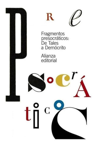 Fragmentos Presocrãâ¡ticos, De Varios. Alianza Editorial, Tapa Blanda En Español