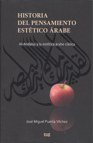 Historia Del Pensamiento Estetico Arabe - Puerta Vilchez Jos