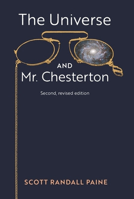 Libro The Universe And Mr. Chesterton (second, Revised Ed...