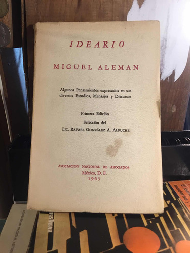 Ideario Miguel Aleman
