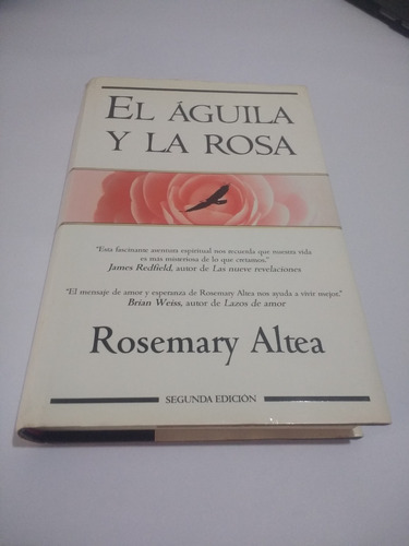 El Águila Y La Rosa Rosemary Altea Tapa Dura