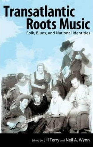 Libro Transatlantic Roots Music - Jill Terry