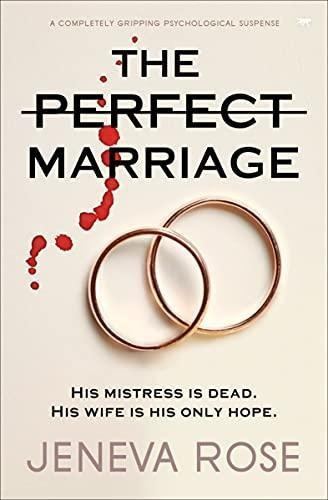 The Perfect Marriage: A Completely Gripping Psychological Su