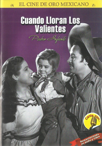 Cuando Lloran Los Valientes | Dvd Pedro Infante Película