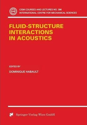 Libro Fluid-structure Interactions In Acoustics - Dominiq...