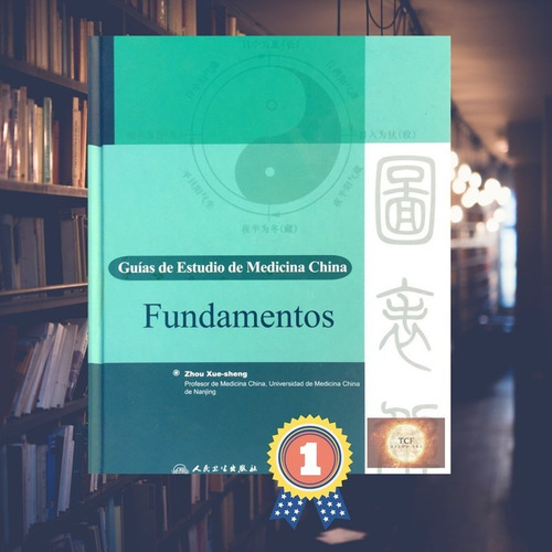 Fundamentos- Guía De Estudio De Medicina China