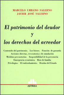 El Patrimonio Del Deudor Y Los Derechos Del Acreedor