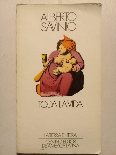 Toda La Vida-alberto Savinio-centro E. De Latinoamérica 1983