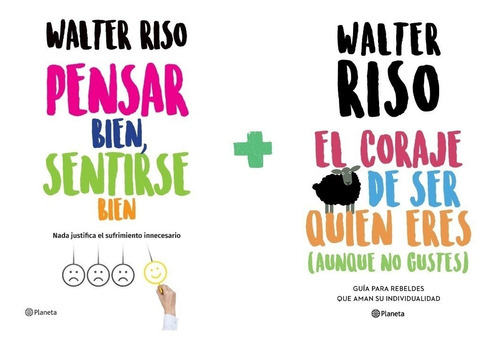 Pensar Bien + Coraje De Ser - Walter Riso - Planeta 2 Libros