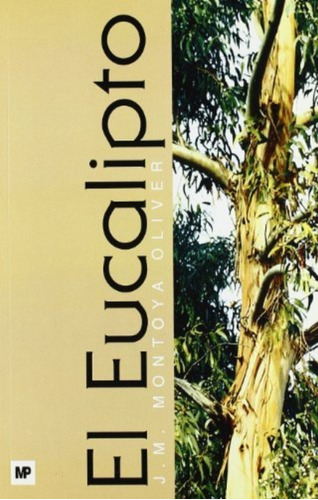 Montoya: Eucalipto