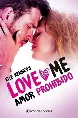 Amor Prohibido - Elle Kennedy - Wonderbooks - Libro