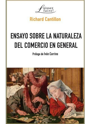 Ensayo Sobre La Naturaleza Del Comercio En General, De Cantillon, Richard. Union Editorial, Tapa Blanda En Español