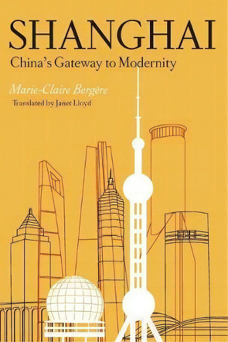 Shanghai, De Marie-claire Bergere. Editorial Stanford University Press, Tapa Blanda En Inglés
