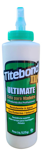 1 Un Cola Madeira Titebond Ultimate 3 Atóxica Wood Glue 525g