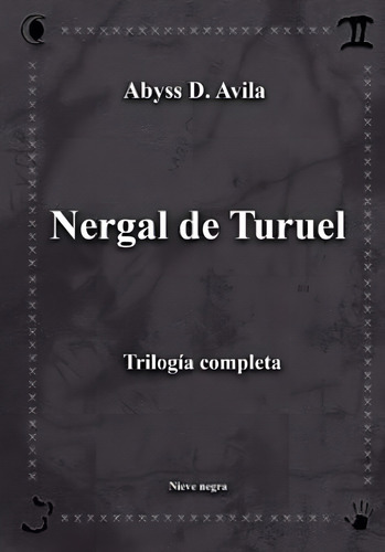 Nergal De Turuel (spanish Edition), De Avila, Abyss D.. Editorial Oem, Tapa Blanda En Español