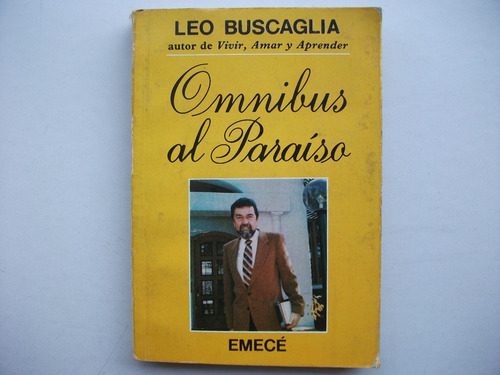 Omnibus Al Paraíso - Leo Buscaglia - Emecé