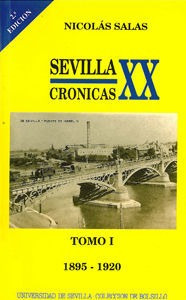 Sevilla Cronicas Siglo Xx-1 - Sin Autor