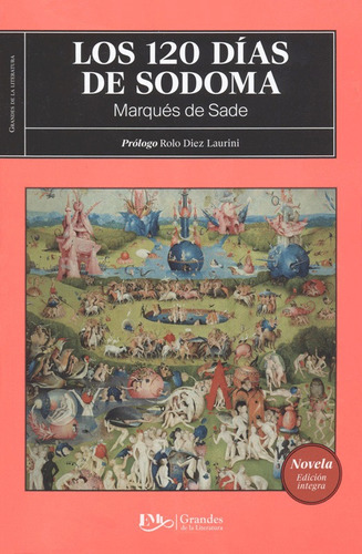 Los 120 Días De Sodoma Marqués De Sade Edicióníntegra Novela