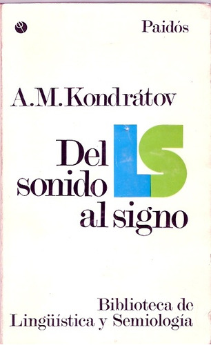 Del Sonido Al Signo  Kondratov